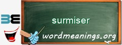 WordMeaning blackboard for surmiser